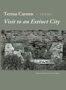 Visit to an Extinct City, poems by Teresa Carson